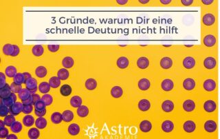 3 Gründe. warum dir eine schnelle Deutung nicht hilft